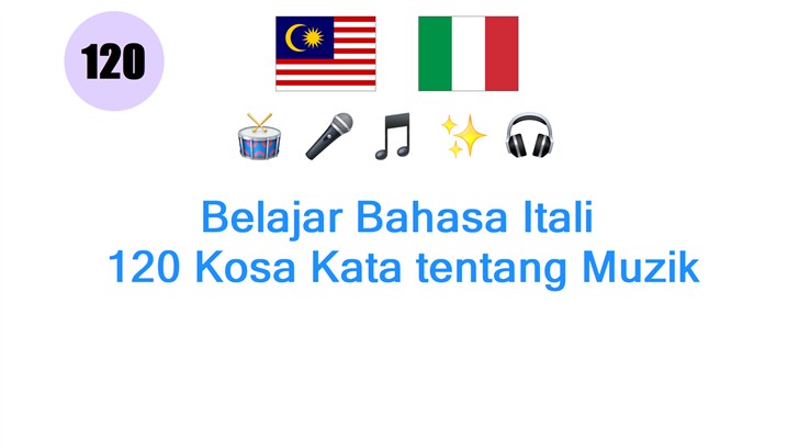 Belajar Bahasa Itali: 120 Kosa Kata tentang Muzik